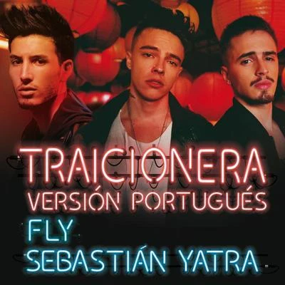 Traicionera (Versión Portugués) 專輯 Fly