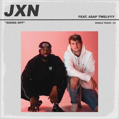 Going Off (feat. A$AP Twelvyy) 专辑 A$AP Twelvyy