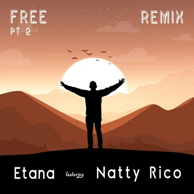 Free, Pt. 2 (Remix) [feat. Natty Rico] 專輯 Natty Rico