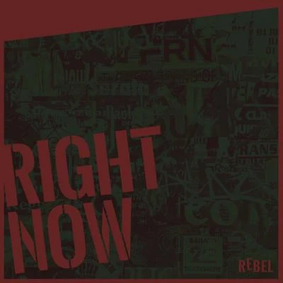 Right Now 专辑 TRIPLE C/REBEL/420/Dominator/T-Dre