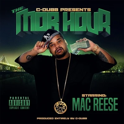 Mobb Hour (C Dubb Presents...) 專輯 Mac Reese