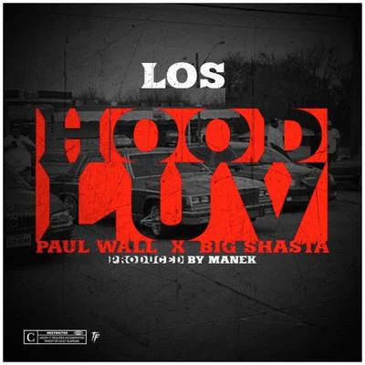 Hood Luv (feat. Paul Wall & Big Shasta) 專輯 Big Shasta