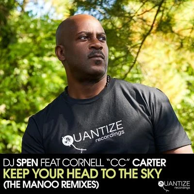 Keep Your Head to The Sky (The Manoo Remixes) 專輯 Teddy Douglas/DJ Spen