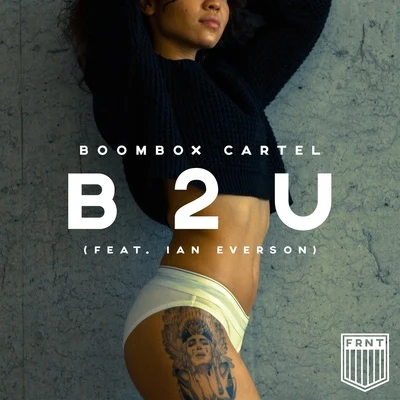 Boombox Cartel B2U