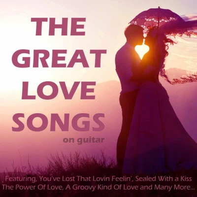 The Great Love Songs 专辑 John Anthony