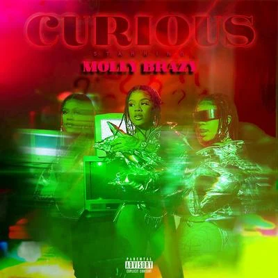 Curious 专辑 Molly Brazy