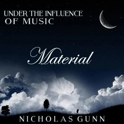 Material, Under the Influence of Music 專輯 Nicholas Gunn