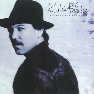 Nothing But The Truth 專輯 Rubén Blades/Willie Colón