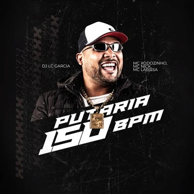 Putaria no 150 Bpm 专辑 DJ Victor Falcão/DJ LC Garcia