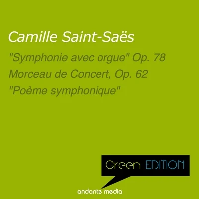 Green Edition - Saint-Saëns: "Symphonie avec orgue" Op. 78 & "Poème symphonique" 專輯 Luxembourg Radio Orchestra/Ulrich Koch/Faure Daniel/Louis de Froment/Grant Johannesen