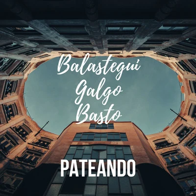 Pateando 专辑 Balastegui