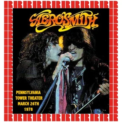 Tower Theater, Philadelphia, March 26, 1978 (Hd Remastered Edition) 專輯 Aerosmith/Bon Jovi