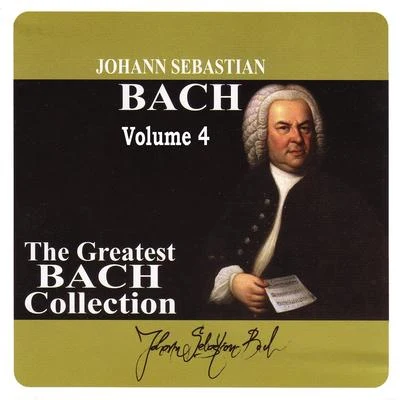 Henry AdolphPhilharmonia SlavonicaHector Berlioz The Greatest Bach Collection, Vol. 4