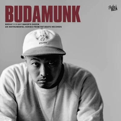 Baker&#x27;s Dozen: Budamunk 专辑 Budamunk/fitz ambro$e