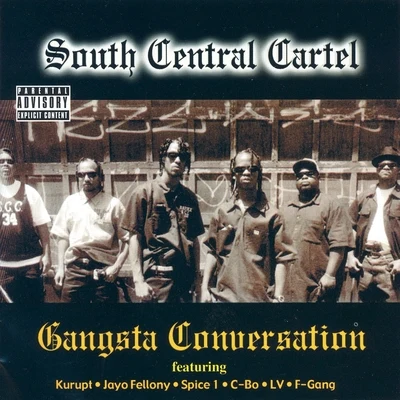 Gangsta Conversation 專輯 South Central Cartel