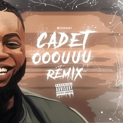 Ooouuu (Remix) 專輯 Cadet