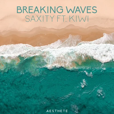 Breaking Waves 專輯 Saxity/Guardate