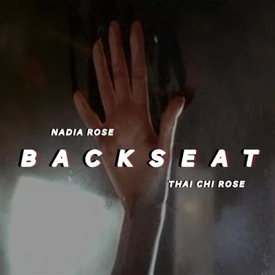 Backseat 专辑 THRDL!FE/Nadia Rose