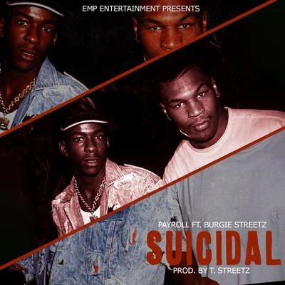 Suicidal 專輯 Crispy Quis/Scooch/Doughboyz Cashout/Payroll