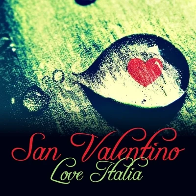 San Valentino Love Italia 專輯 Studio Sound Group