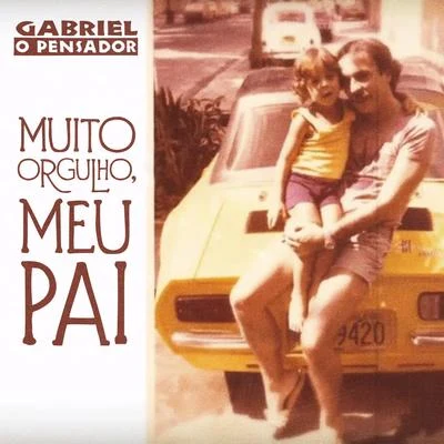 Muito Orgulho, Meu Pai 專輯 Mpbox/Gabriel O Pensador/Di Ferrero