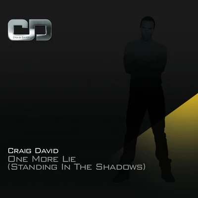 One More Lie (Standing In The Shadows) 專輯 Ripstar/Craig David