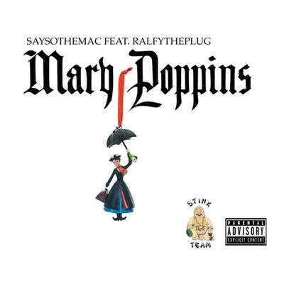 Mary Poppins (feat. Ralfy the Plug) 專輯 Ralfy The Plug