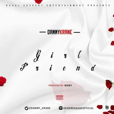 Girlfriend 專輯 Small Doctor/Dammy Krane