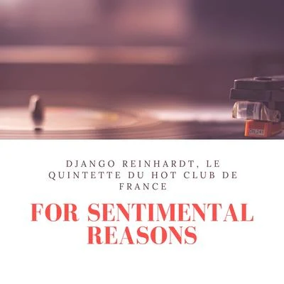 For Sentimental Reasons 专辑 Django Reinhardt