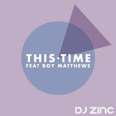 This Time 專輯 DJ Zinc