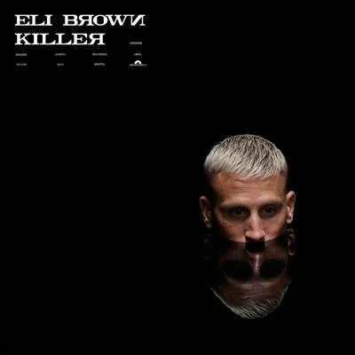 Killer 專輯 Eli Brown