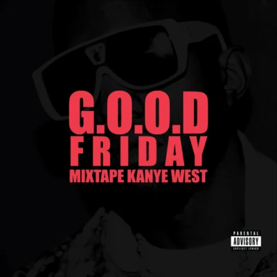 Kanye WestJohn Legend G.O.O.D. Fridays