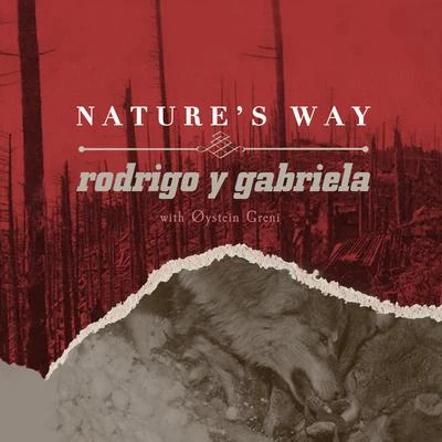 Nature&#x27;s Way 专辑 Rodrigo y Gabriela