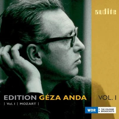 Edition Géza Anda, Vol.I: Mozart 专辑 Ștefan Mureșanu/Dumitru D. Botez/Corul Radioteleviziunii Române/Constantin Silvestri/Orchestra