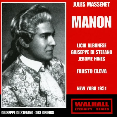 MASSENET, J.: Manon [Opera] (Albanese, Di Stefano, Hines, Metropolitan Opera Chorus and Orchestra, Cleva) (1951) 專輯 Fausto Cleva