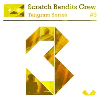 Tangram Series, Vol. 3 專輯 Illaman/Scratch Bandits Crew/Baja Frequencia/CW Jones/Chinese Man