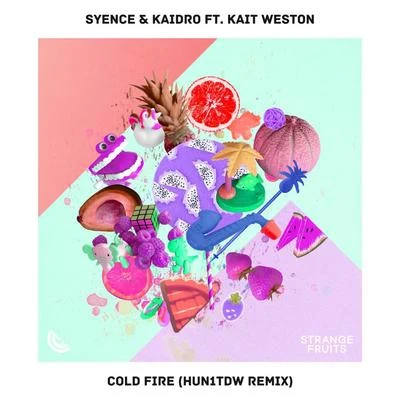 Cold Fire (feat. Kait Weston) [HUN1TDW Remix] 專輯 Wynter/Paperwings/Syence