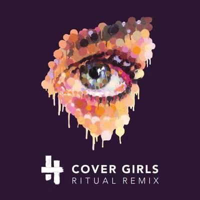 Cover Girls (R I T U A L Remix) 專輯 RITUAL/Emily Warren