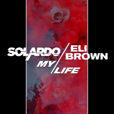 My Life 專輯 Eli Brown