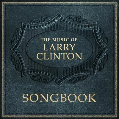 Songbook 专辑 Tony Russo/Larry Clinton