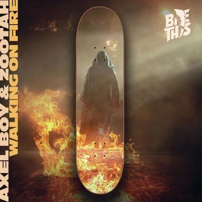 Walking on Fire 專輯 Axel Boy/Qlank