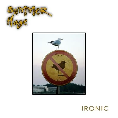 Ironic 專輯 Summer Haze/ENNEMI/We Are Majør