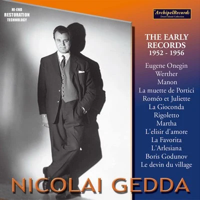 Nicolai Gedda The Early Records 1952-1956 专辑 Eugenia Zareska/Andre Bielecki/Issay Dobrowen/Boris Christoff/Nicolai Gedda