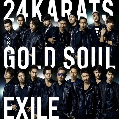 24karats GOLD SOUL 專輯 Exile/FANTASTICS from EXILE TRIBE