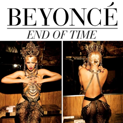 End Of Time (Remixes) 專輯 Beyoncé