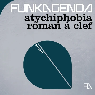 Atychiphobia + Roman a Clef 專輯 Funkagenda/GregWu/Roog/Dubfire/Wray