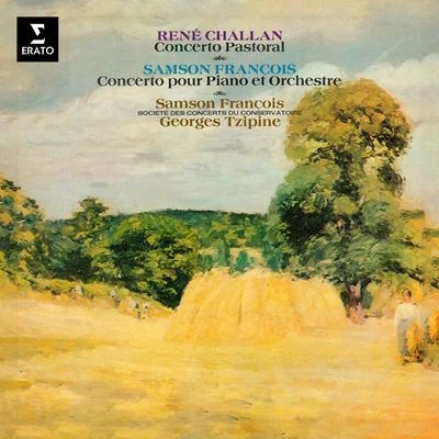 Challan: Concerto pastoral, Op. 20 - François: Concerto pour piano 專輯 Yvon Leenart/Michel Dens/Micheline Dax/Orchestre De La Société Des Concerts Du Conservatoire