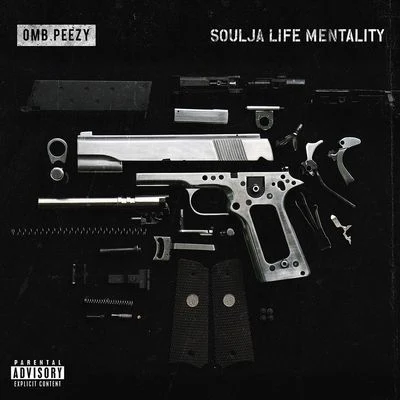 Soulja Life Mentality 專輯 OMB Peezy/Dee Watkins/NoCap