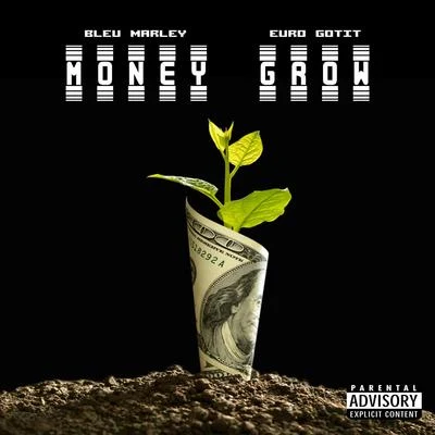 Money Grow 專輯 BLEU MARLEY