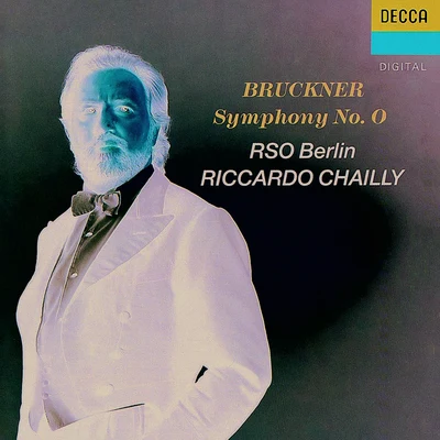 Bruckner: Symphony No. 0Overture in G minor 專輯 Riccardo Chailly